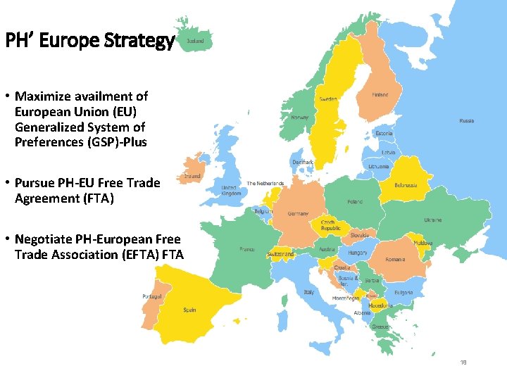 PH’ Europe Strategy • Maximize availment of European Union (EU) Generalized System of Preferences