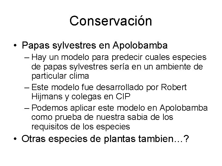 Conservación • Papas sylvestres en Apolobamba – Hay un modelo para predecir cuales especies