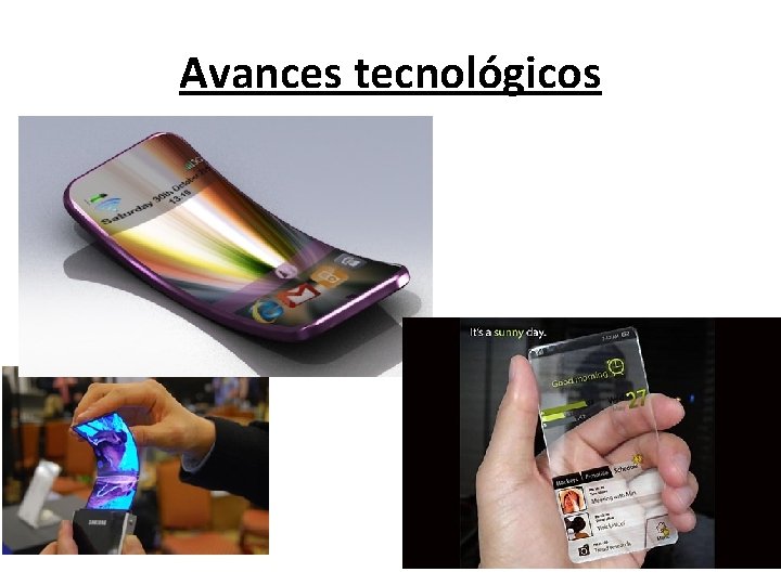 Avances tecnológicos 