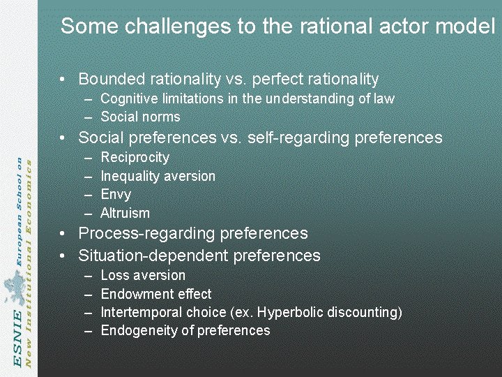 Some challenges to the rational actor model • Bounded rationality vs. perfect rationality – Some challenges to the rational actor model • Bounded rationality vs. perfect rationality –