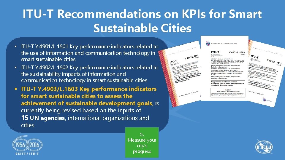 ITU-T Recommendations on KPIs for Smart Sustainable Cities § ITU-T Y. 4901/L. 1601 Key