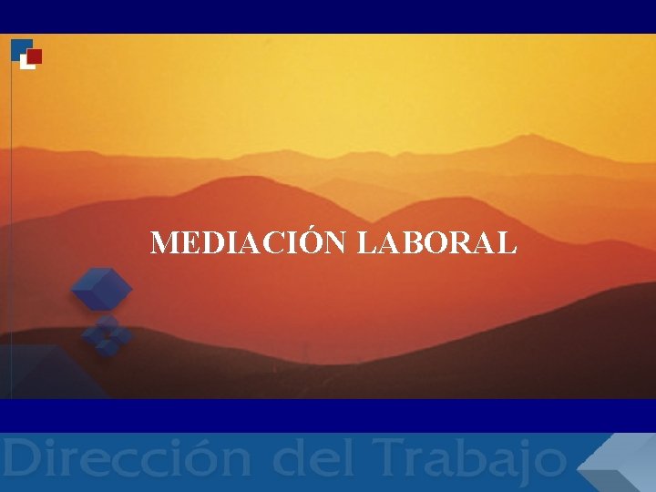 RELACIONES LABORALES RELACI MEDIACIÓN LABORAL 