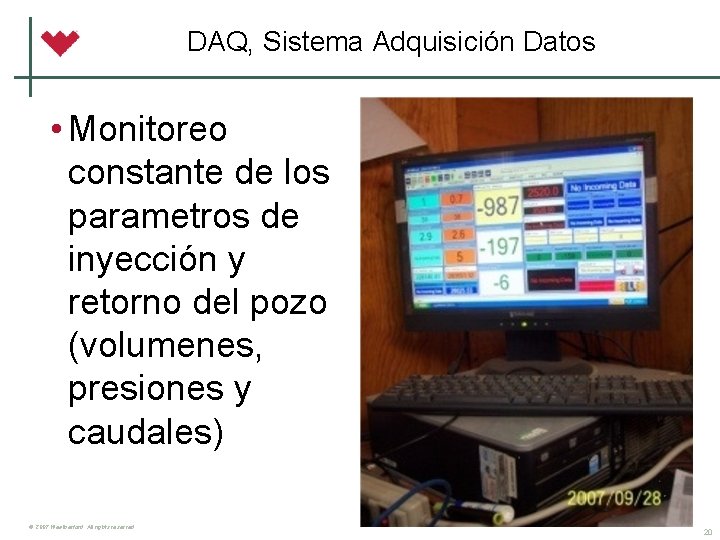 DAQ, Sistema Adquisición Datos • Monitoreo constante de los parametros de inyección y retorno