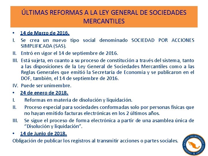 ÚLTIMAS REFORMAS A LA LEY GENERAL DE SOCIEDADES MERCANTILES • 14 de Marzo de
