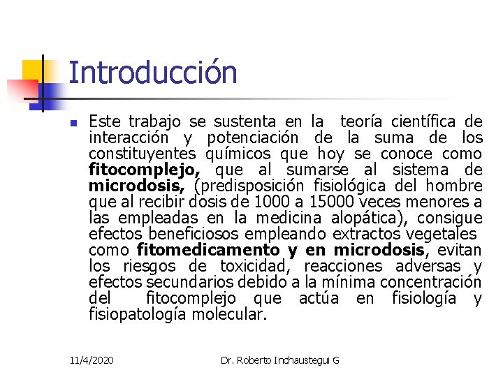 Introducción n Este trabajo se sustenta en la teoría científica de interacción y potenciación Introducción n Este trabajo se sustenta en la teoría científica de interacción y potenciación