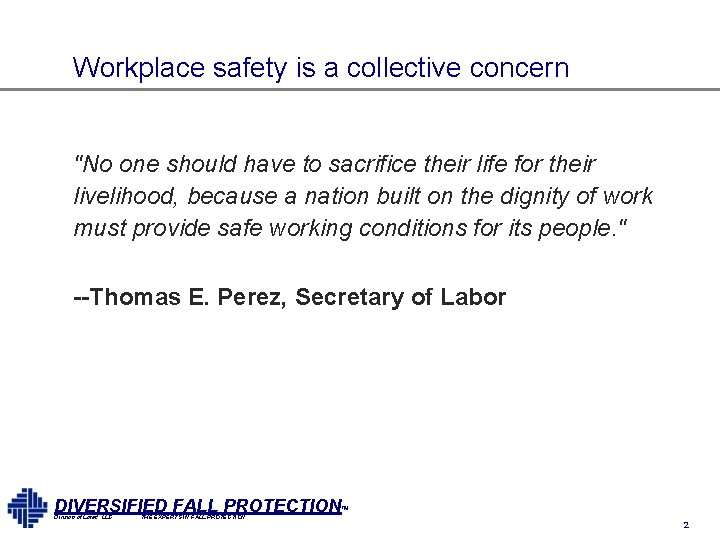 Workplace safety is a collective concern "No one should have to sacrifice their life Workplace safety is a collective concern "No one should have to sacrifice their life