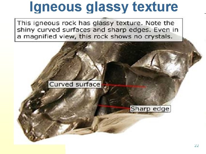 Igneous glassy texture 22 