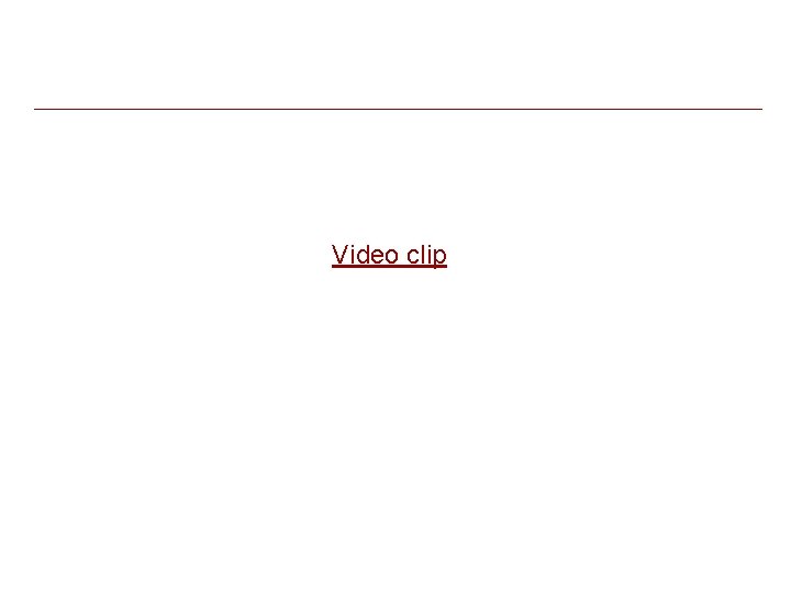 Video clip Video clip