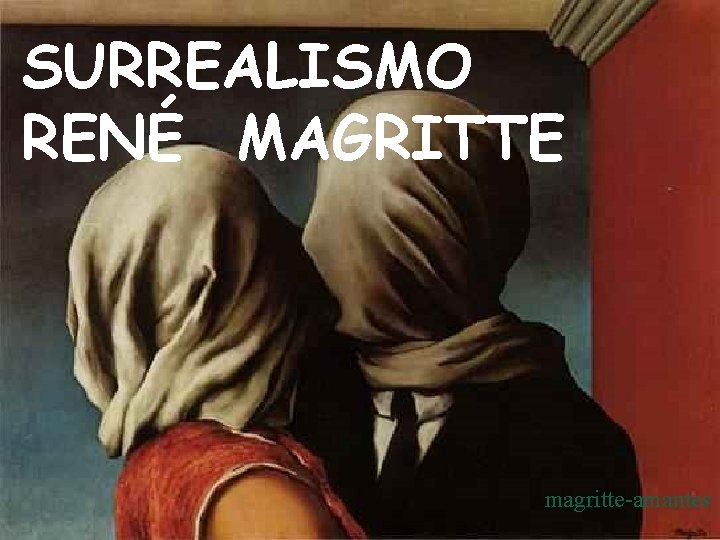 SURREALISMO RENÉ MAGRITTE magritte-amantes 