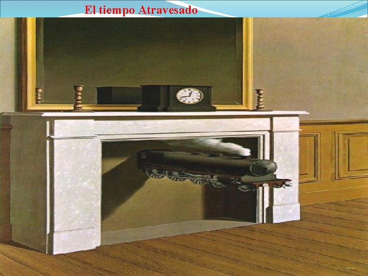 El tiempo Atravesado 
