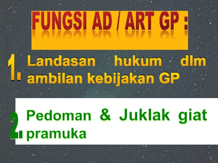 Landasan hukum dlm ambilan kebijakan GP 3 