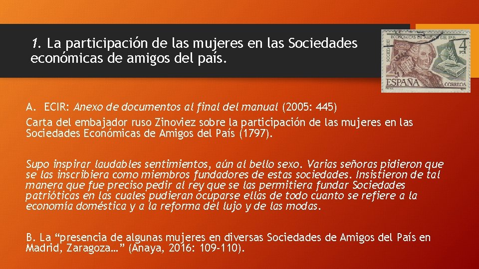 1. La participación de las mujeres en las Sociedades económicas de amigos del país.