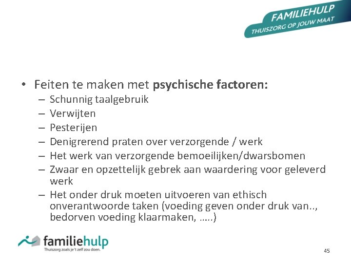 CHECKLIST FAMILIEHULP (GEZ C 030 OO 1 Checklist ernstig feit) • Feiten te maken