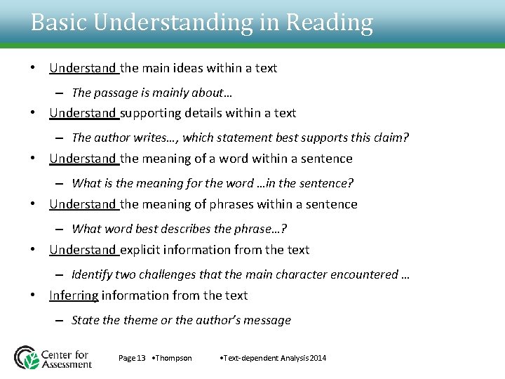 Basic Understanding in Reading • Understand the main ideas within a text – The Basic Understanding in Reading • Understand the main ideas within a text – The