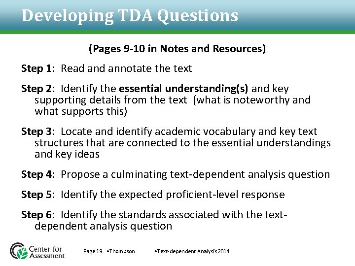 Developing TDA Questions (Pages 9 -10 in Notes and Resources) Step 1: Read annotate Developing TDA Questions (Pages 9 -10 in Notes and Resources) Step 1: Read annotate
