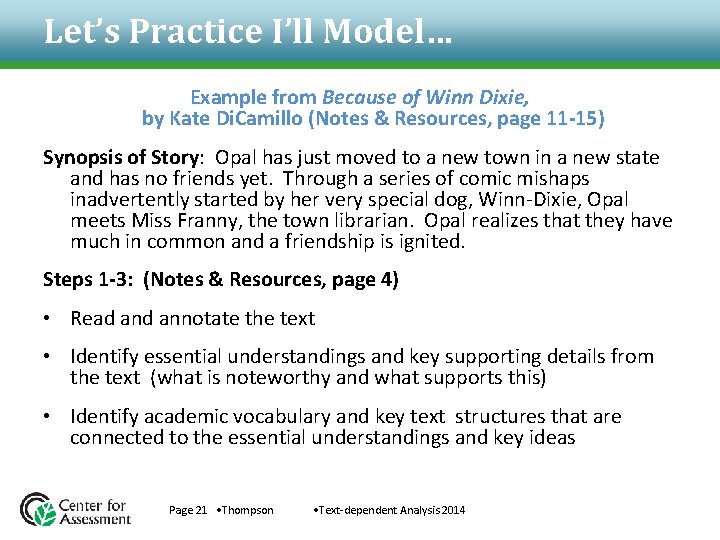 Let’s Practice I’ll Model… Example from Because of Winn Dixie, by Kate Di. Camillo Let’s Practice I’ll Model… Example from Because of Winn Dixie, by Kate Di. Camillo