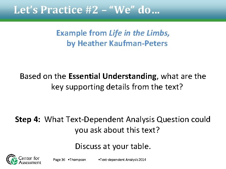 Let’s Practice #2 – “We” do… Example from Life in the Limbs, by Heather Let’s Practice #2 – “We” do… Example from Life in the Limbs, by Heather