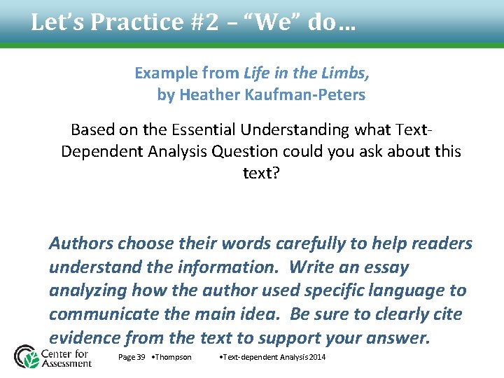 Let’s Practice #2 – “We” do… Example from Life in the Limbs, by Heather Let’s Practice #2 – “We” do… Example from Life in the Limbs, by Heather