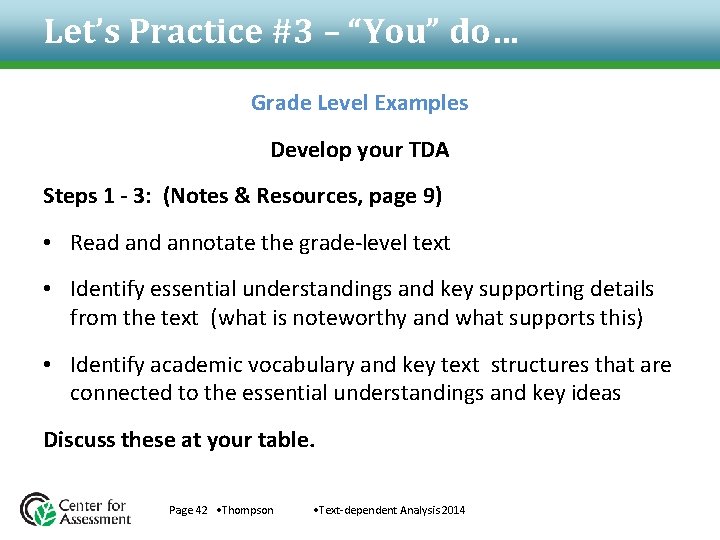 Let’s Practice #3 – “You” do… Grade Level Examples Develop your TDA Steps 1 Let’s Practice #3 – “You” do… Grade Level Examples Develop your TDA Steps 1