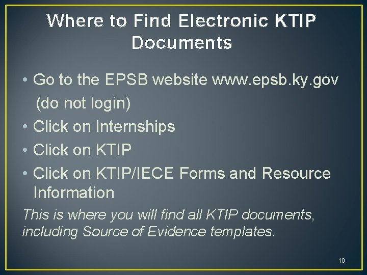 Where to Find Electronic KTIP Documents • Go to the EPSB website www. epsb. Where to Find Electronic KTIP Documents • Go to the EPSB website www. epsb.