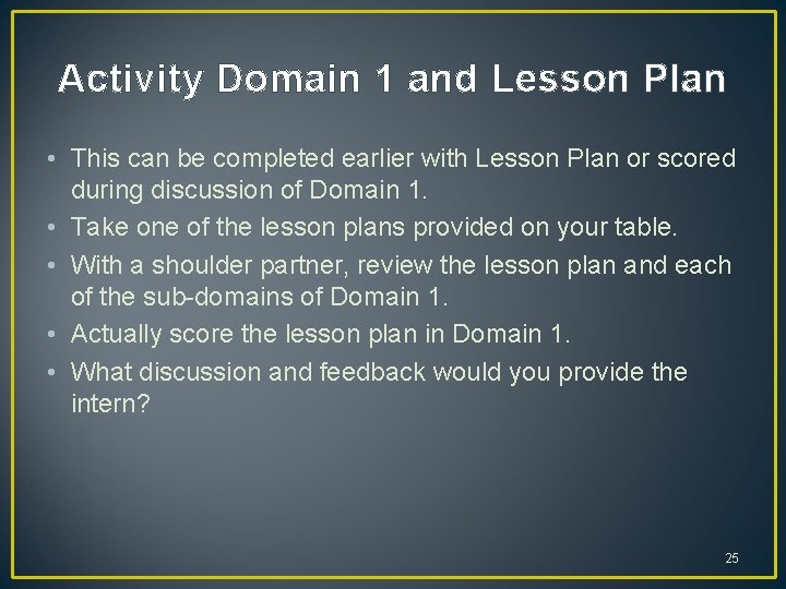 Activity Domain 1 and Lesson Plan • This can be completed earlier with Lesson Activity Domain 1 and Lesson Plan • This can be completed earlier with Lesson