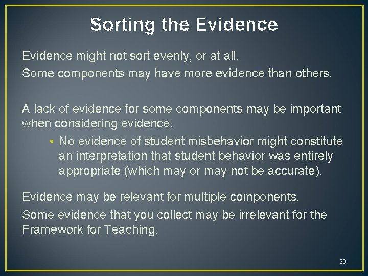 Sorting the Evidence might not sort evenly, or at all. Some components may have Sorting the Evidence might not sort evenly, or at all. Some components may have