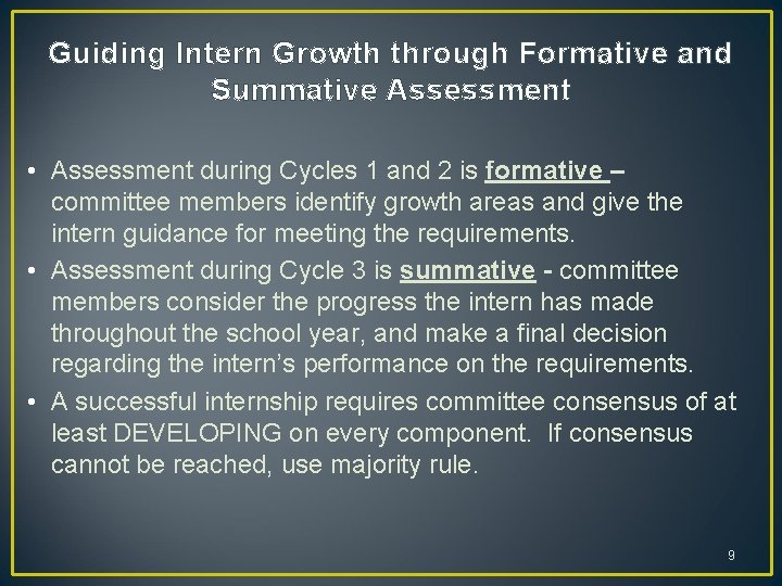 Guiding Intern Growth through Formative and Summative Assessment • Assessment during Cycles 1 and Guiding Intern Growth through Formative and Summative Assessment • Assessment during Cycles 1 and
