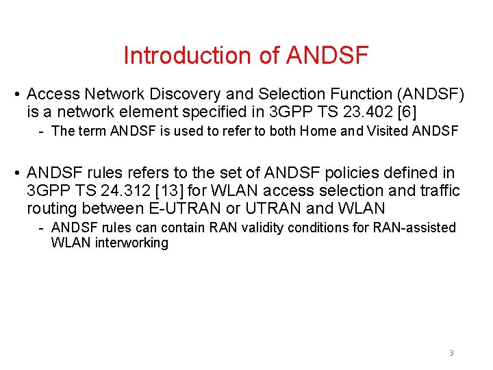 Outline Introduction of ANDSF and Non3 GPP Access