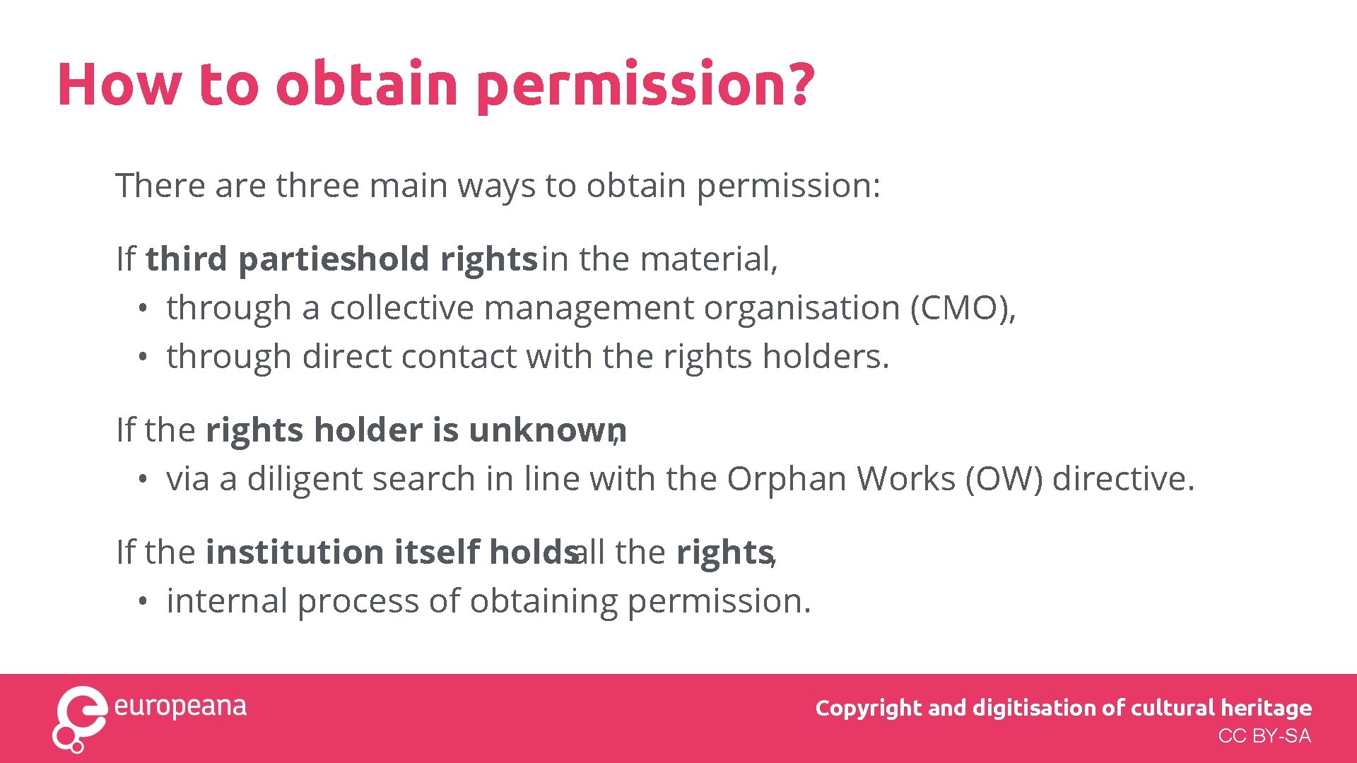 How to obtain permission? There are three main ways to obtain permission: If third How to obtain permission? There are three main ways to obtain permission: If third