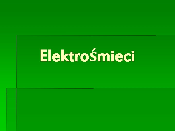 Elektrośmieci 