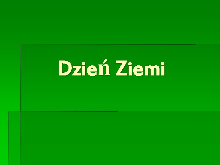 Dzień Ziemi 