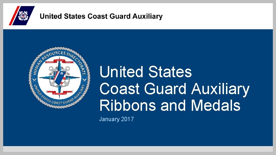 United States Coast Guard Auxiliary Ribbons and Medals January 2017 