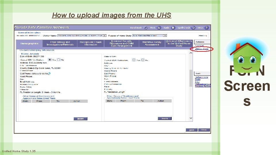 How to upload images from the UHS FSFN Screen s Unified Home Study 1.