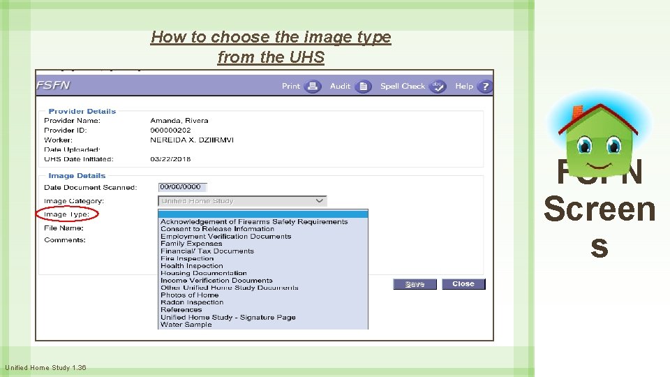 How to choose the image type from the UHS FSFN Screen s Unified Home