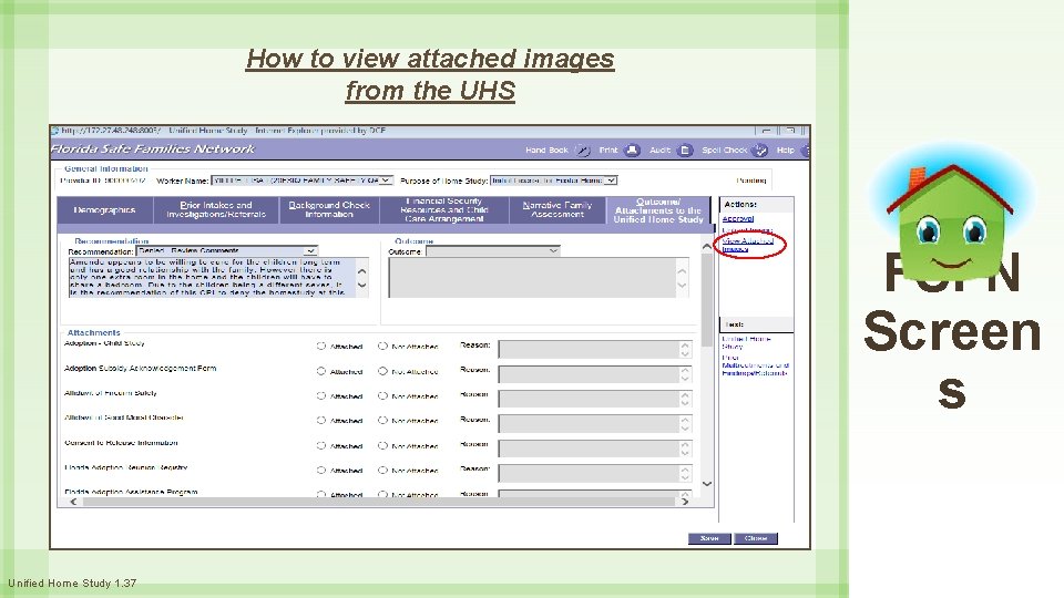 How to view attached images from the UHS FSFN Screen s Unified Home Study