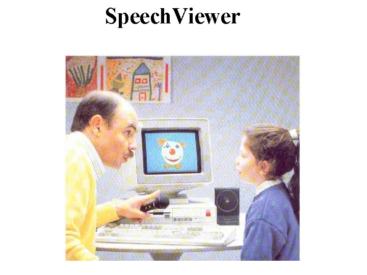 Speech. Viewer 