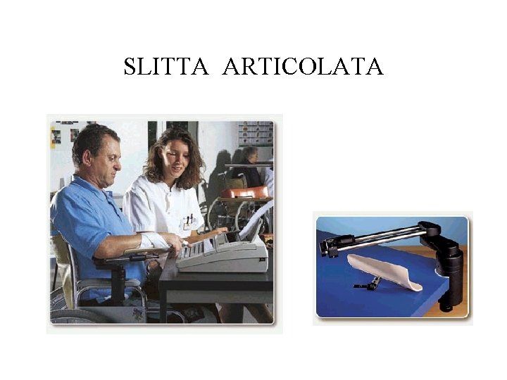 SLITTA ARTICOLATA 