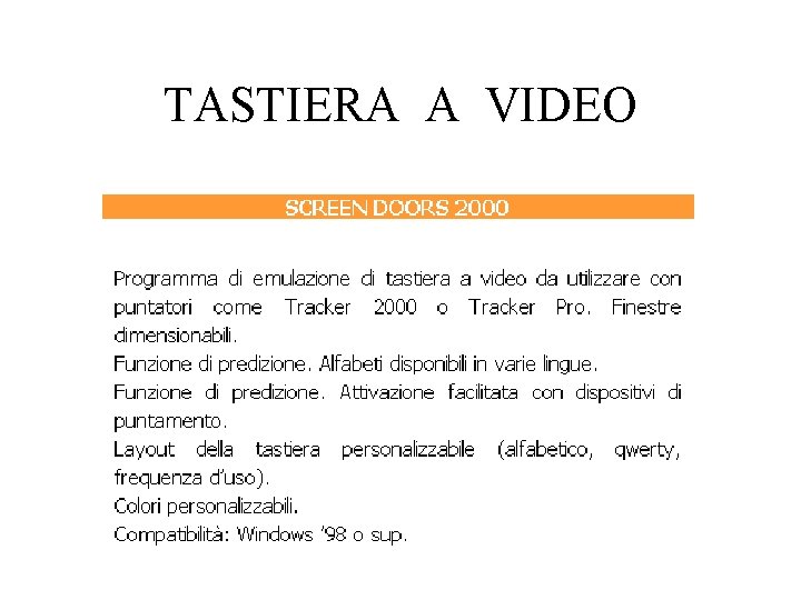 TASTIERA A VIDEO 