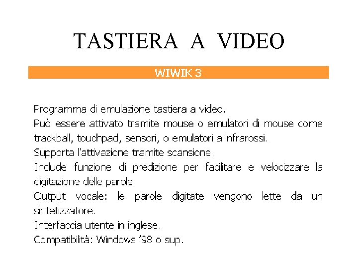 TASTIERA A VIDEO 