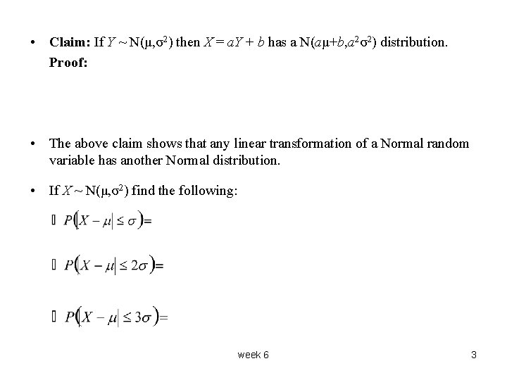 More About Normal Distributions The Standard Normal Gaussian