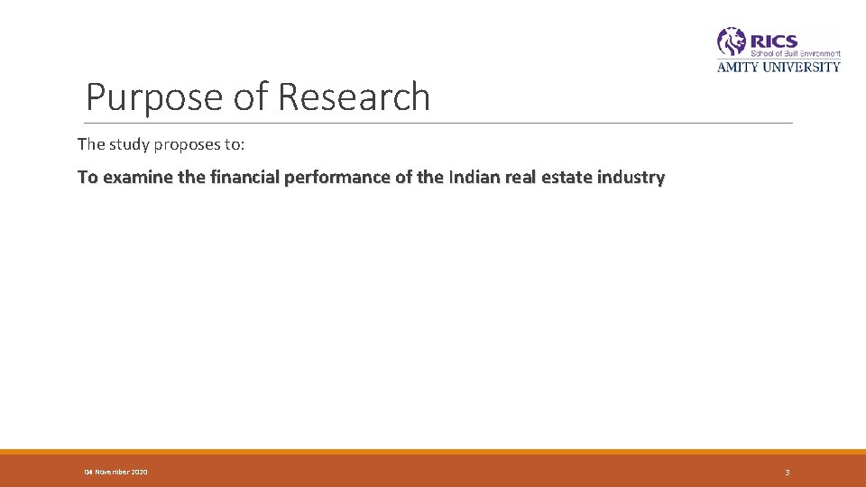 Purpose of Research The study proposes to: To examine the financial performance of the Purpose of Research The study proposes to: To examine the financial performance of the