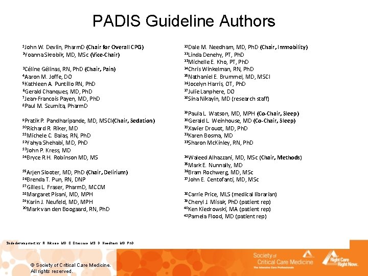 PADIS Guideline Authors 1 John W. Devlin, Pharm. D (Chair for Overall CPG) 21