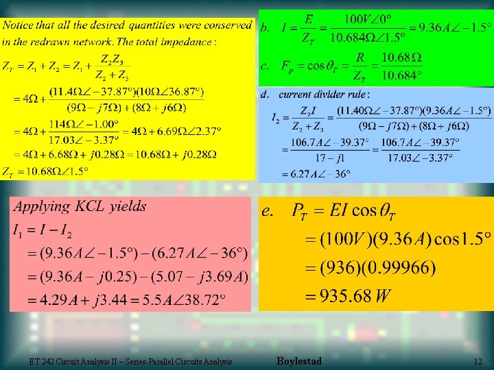 ET 242 Circuit Analysis II – Series-Parallel Circuits Analysis Boylestad 12 