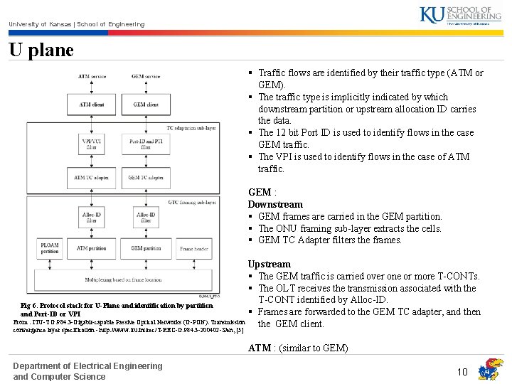 University of Kansas | School of Engineering U plane § Traffic flows are identified