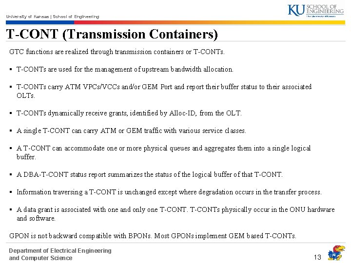 University of Kansas | School of Engineering T-CONT (Transmission Containers) GTC functions are realized