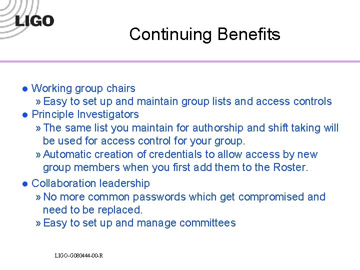 Continuing Benefits Working group chairs » Easy to set up and maintain group lists