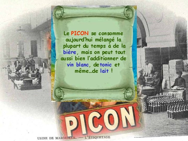 Le PICON se consomme aujourd’hui mélangé la plupart du temps à de la bière,