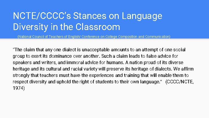 NCTE/CCCC’s Stances on Language Diversity in the Classroom (National Council of Teachers of English/