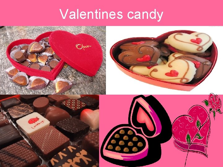 Valentines candy 