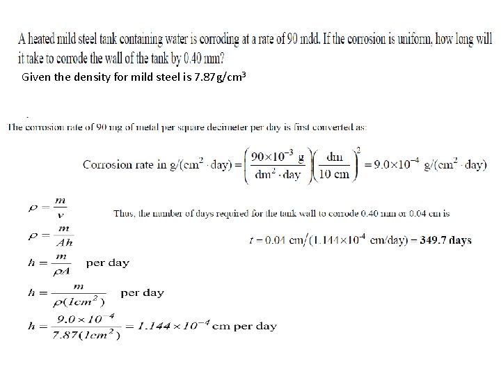 Given the density for mild steel is 7. 87 g/cm 3 